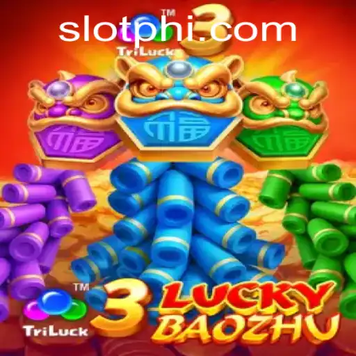 Discover the Excitement of 3LuckyBaozhu Slot Game: A SLOTPH Exclusive