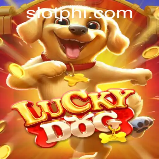 Exploring the Exciting World of LuckyDog and the Thrilling SLOTPH
