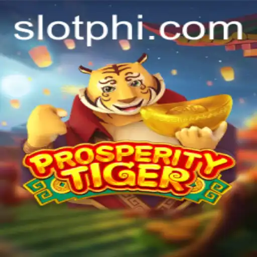Discover the Thrilling World of ProsperityTiger: A New Era in Slot Gaming