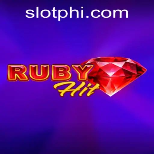 Discover the Thrilling World of RubyHit: The Ultimate SLOTPH Experience